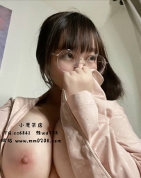 奈奈  157-50-F-19歲發浪的樣子絕對讓你把持不住 激情淫蕩的樣子讓你直接變成AV主角